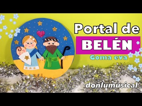 Portal de Belén de goma eva. Manualidades de Navidad