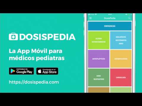 DosisPedia | La App Móvil para médicos pediatras II
