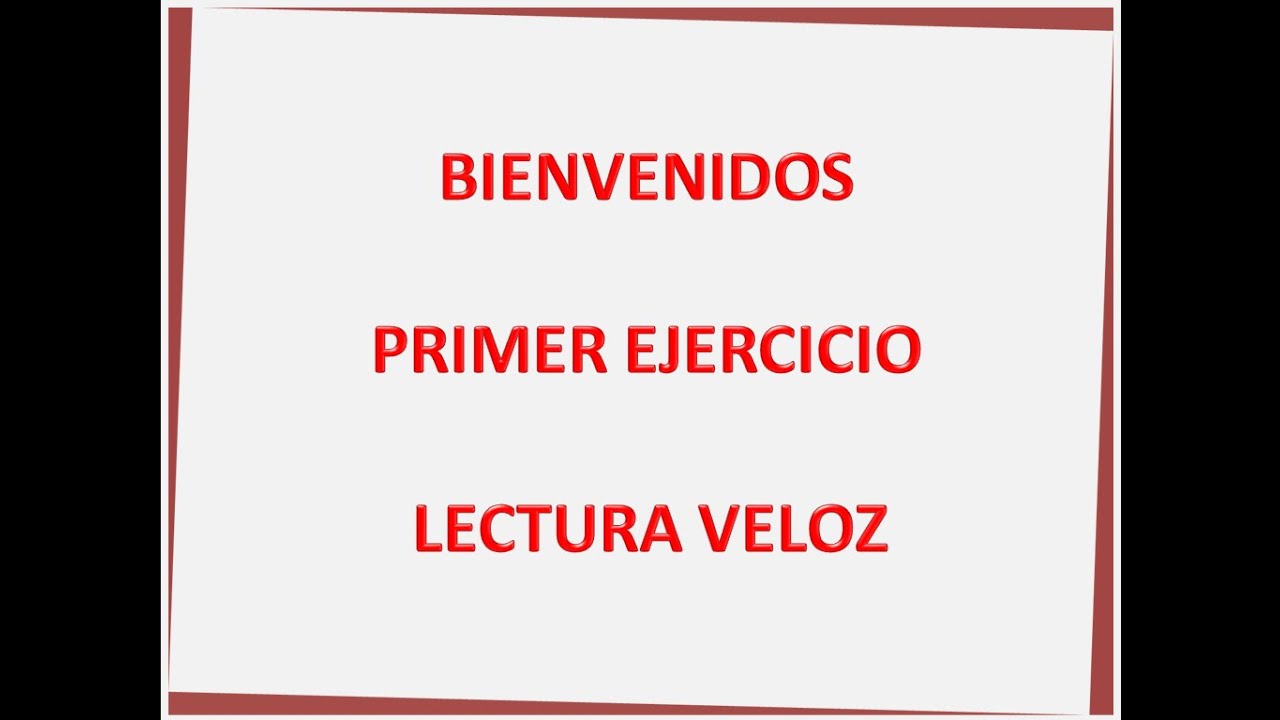 Primer ejercicio de lectura Veloz