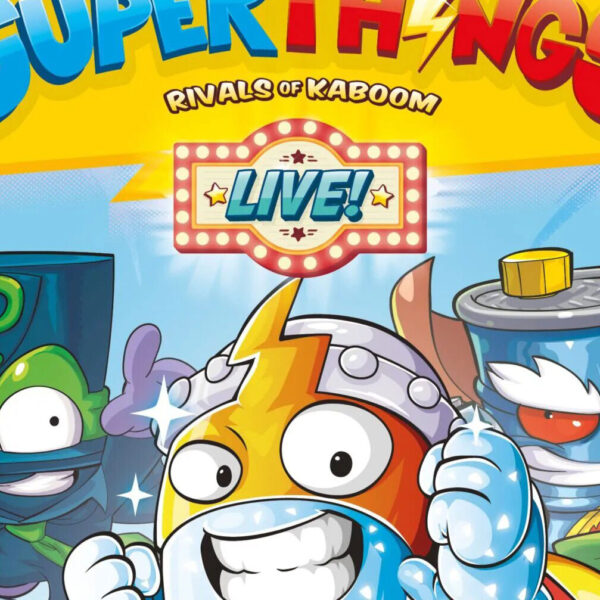 Superthings Live!, el primer espectáculo en vivo con los personajes de SuperZings