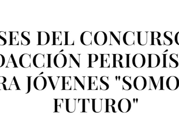 Concurso “Somos el futuro” de editorial periodístico para jóvenes de entre 14 y 25 años de la Revista National Geographic España y RBA Libros