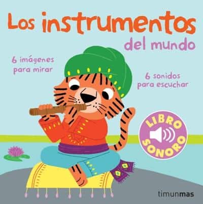 los-instrumentos-del-mundo-mi-primer-libro-de-sonidos